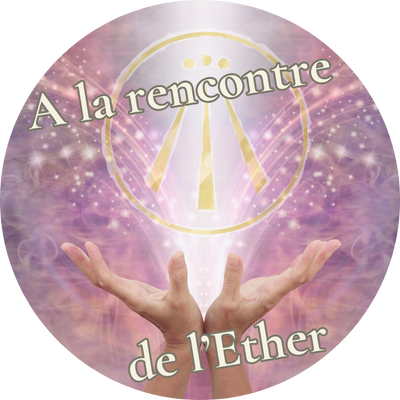 Atelier 5 : A la rencontre de l’Ether / de l'Awen.